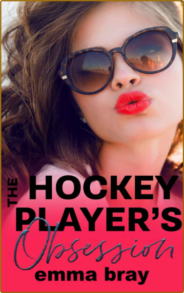 Hockey Players Obsession - Emma BRay