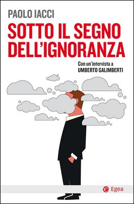 Paolo Iacci - Sotto il segno dell'ignoranza (2021)