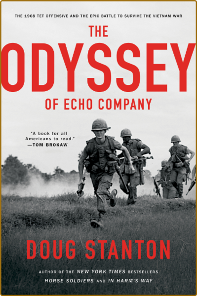 The Odyssey of Echo Company by Doug Stanton