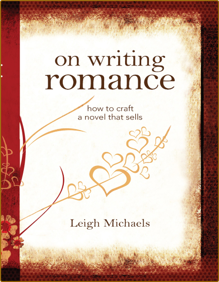 On Writing Romance  How to Craft a Novel That Sells 