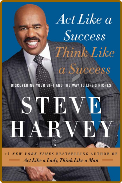 Act Like a Success - Steve Harvey