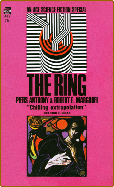 The Ring (1968) by Piers Anthony & Robert  E  Margroff