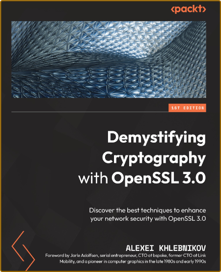 Khlebnikov A  Demystifying Cryptography with OpenSSL 3 0   2022