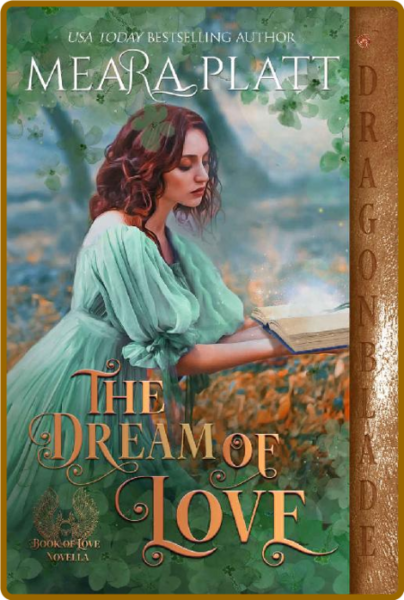 The Dream of Love The Book of - Meara Platt
