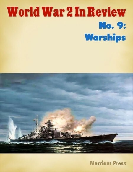 Warships (World War 2 in Review No  9) 