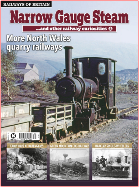 Railways of Britain Narrow Gauge Steam No 8-30 September 2022