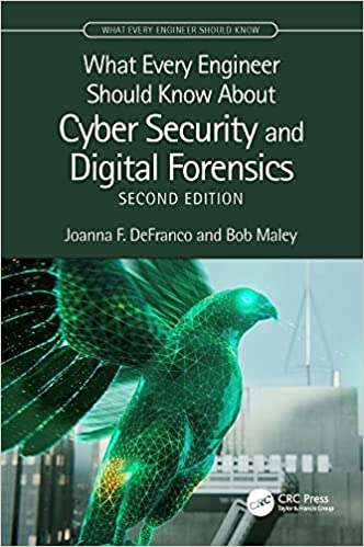 What Every Engineer Should Know About Cyber Security and Digital Forensics, 2nd Edition (True EPUB)