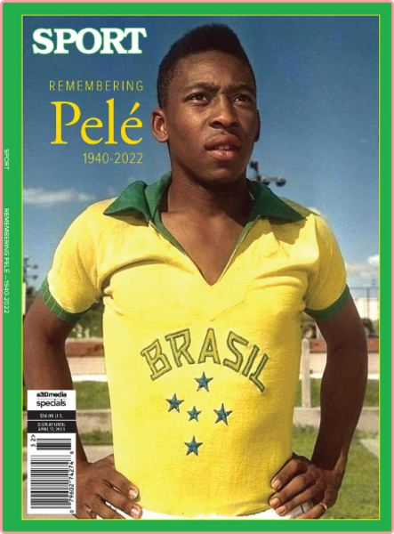 Remembering Pele 1940 2022-February 2023
