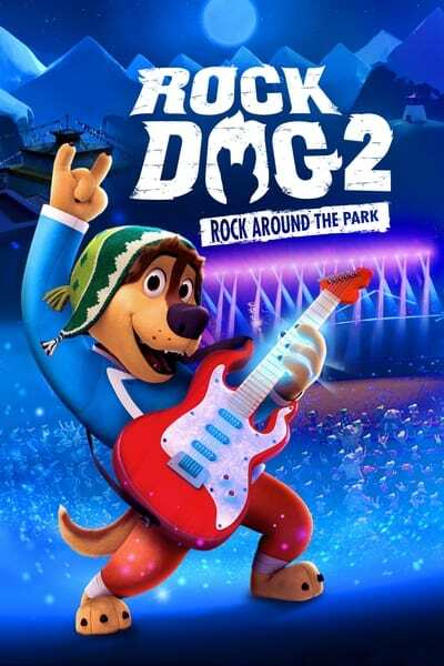 [ENG] Rock Dog 2 Rock Around the Park 2021 1080p AMZN WEB-DL DDP 5 1 H 264-PiRaTeS