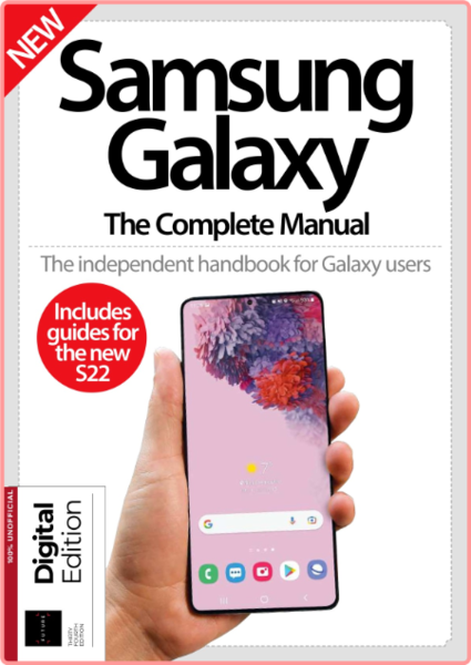 Samsung Galaxy The Complete Manual 34th-Edition 2022