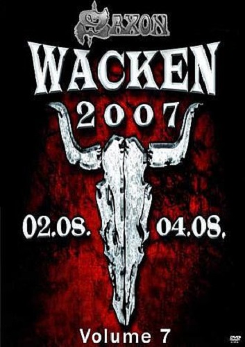 Saxon - Wacken Open Air 2007 [DVDRip]