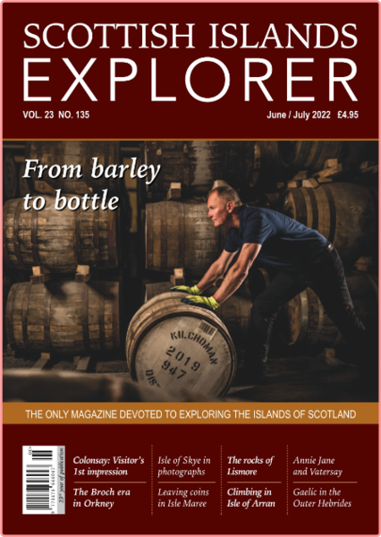 Scottish Islands Explorer – Issue 135 – June-July 2022