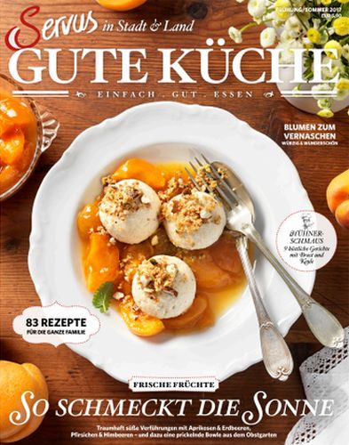 Servus Gute Küche Magazin 2017