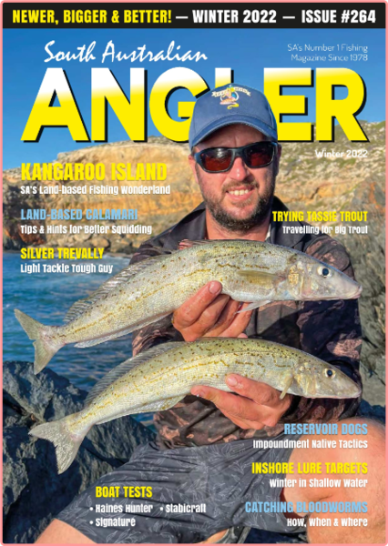 South Australian Angler Issue 264-Winter 2022