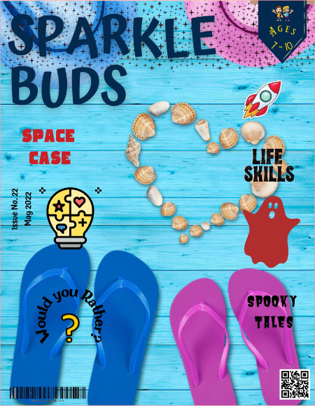 Sparkle Buds Kids Magazine Ages 7 10-May 2022