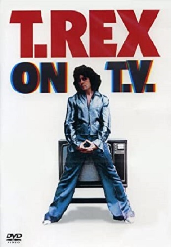 T. Rex - On T.V. (2006) [DVDRip]