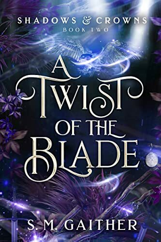 A Twist of the Blade by S  M  Gaither