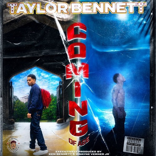 Taylor Bennett - Coming of Age