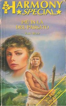 Joan Wolf - Piu in là del passato (1993)