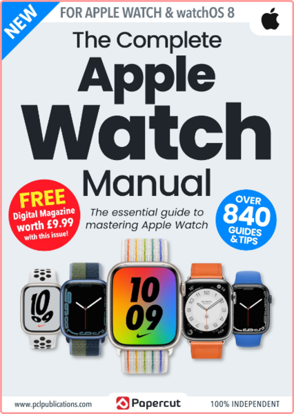 The Complete Apple Watch Manual-December 2022