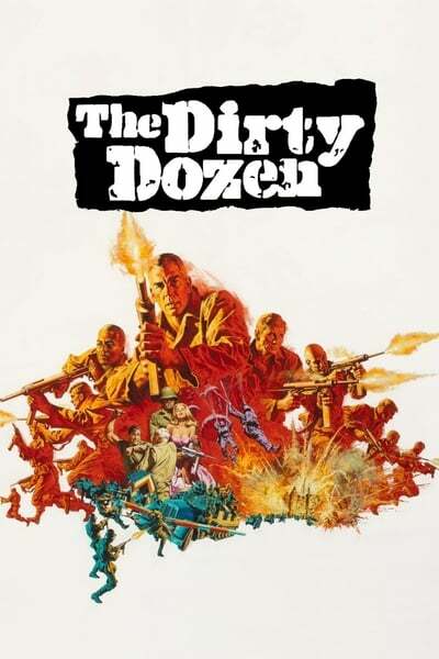 [Image: the.dirty.dozen.1967.sicxf.jpg]