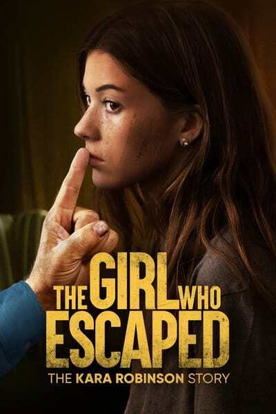 The Girl Who Escaped The Kara Robinson Story (2023) 720p WEB H264-BAE