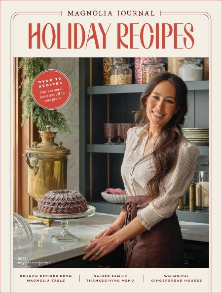 The Magnolia Journal Holiday Recipes-2023