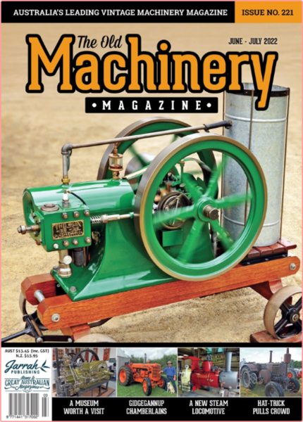 The Old Machinery Magazine Issue 221-June 2022