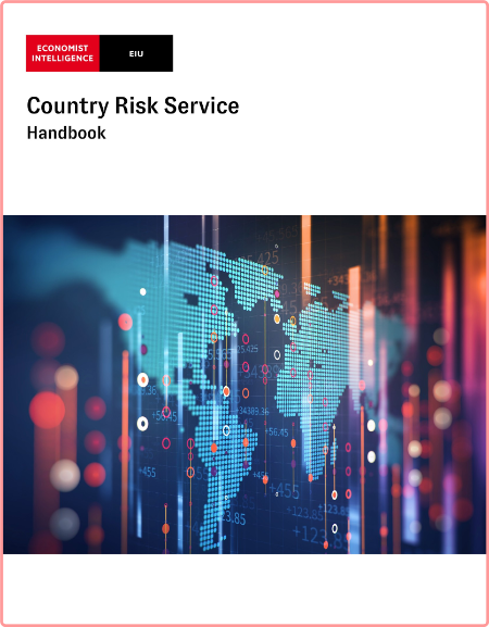 The Economist (Intelligence Unit) – Country Risk Service, Handbook (2023)