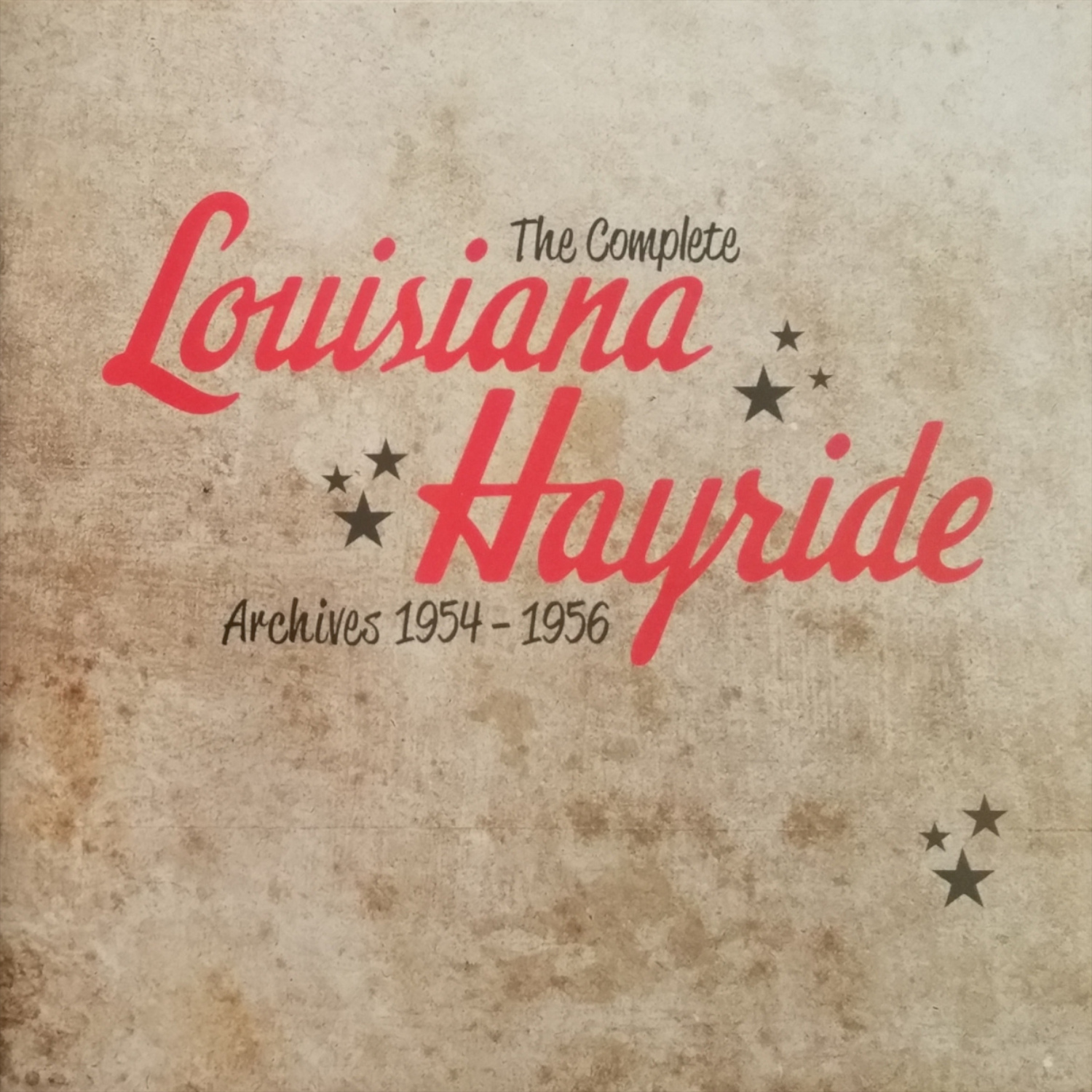 THE COMPLETE LUISIANA HAYRIDE ARCHIVES 1954 - 1956 Thecompleteluisianahalwkb4