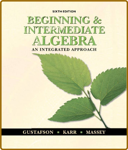 Gustafson R  Beginning and Intermediate Algebra   2010