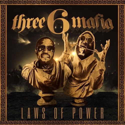 Three 6 Mafia - Laws Of Power (Deluxe)