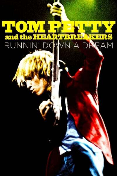 [ENG] Tom Petty And The Heartbreakers Runnin Down A Dream 2007 BluRay 1080i DTS-HD MA 5 1 AVC REM...