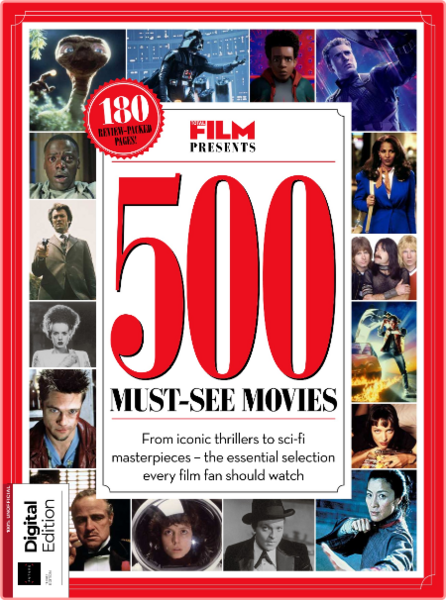 Total Film Presents – 500 Must See Movies – 3rd Edition – January 2023
