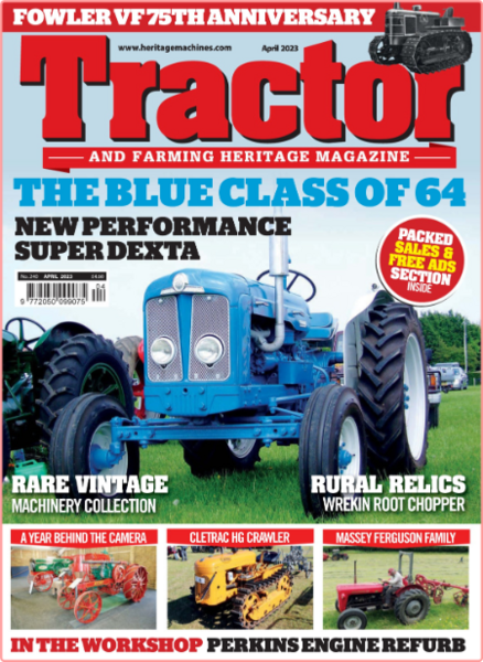 Tractor and Farming Heritage Magazine-April 2023