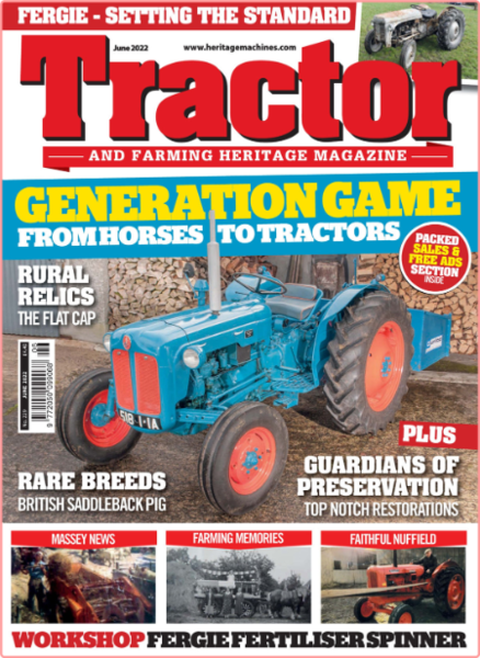 Tractor and Farming Heritage Magazine-June 2022