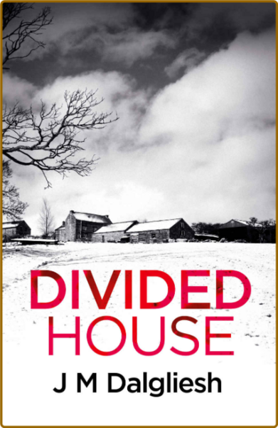 Divided House by J  M  Dalgliesh
