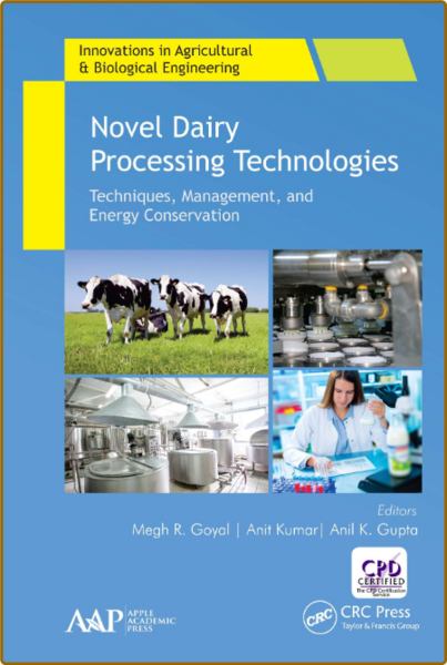 Goyal M  Novel Dairy Processing Technologies  Techniques,   2018