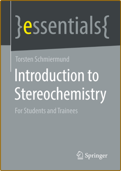 Schmiermund T  Introduction to Stereochemistry 2021 