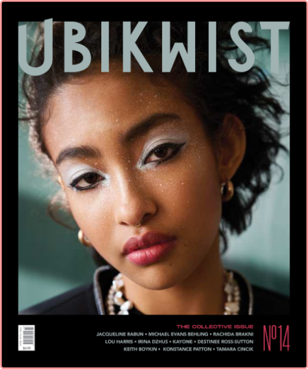 Ubikwist Magazine Issue 14 The Collective Issue-May 2022