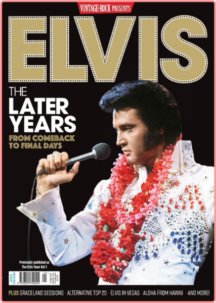 Vintage Rock Presents - Issue 25 Elvis, The Later Years 2023