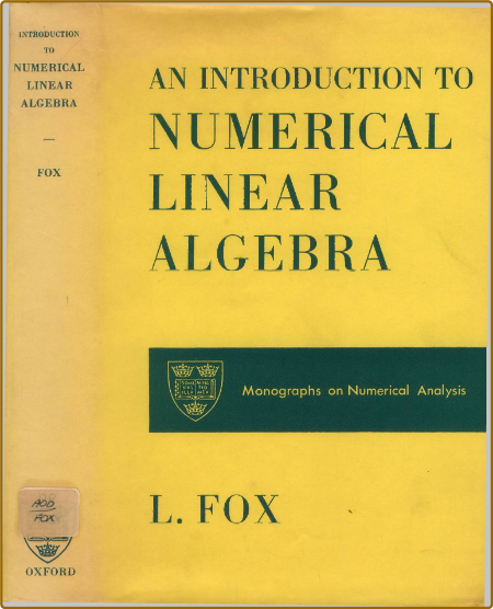 Fox L  An Introduction to Numerical Linear Algebra 1964