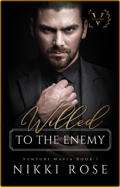 Willed to the Enemy - Nikki Rose