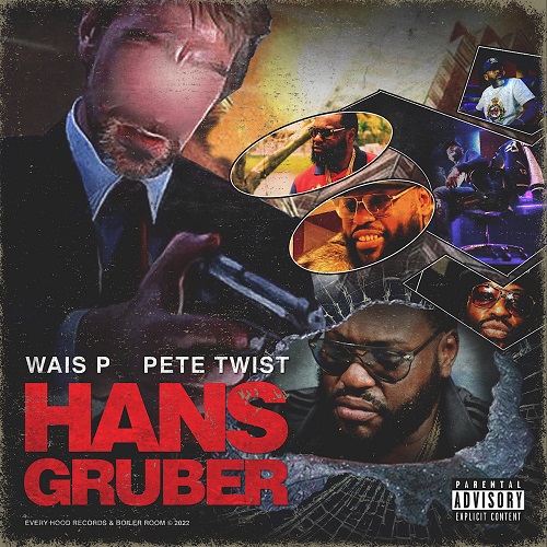 Wais P & Pete Twist - Hans Gruber