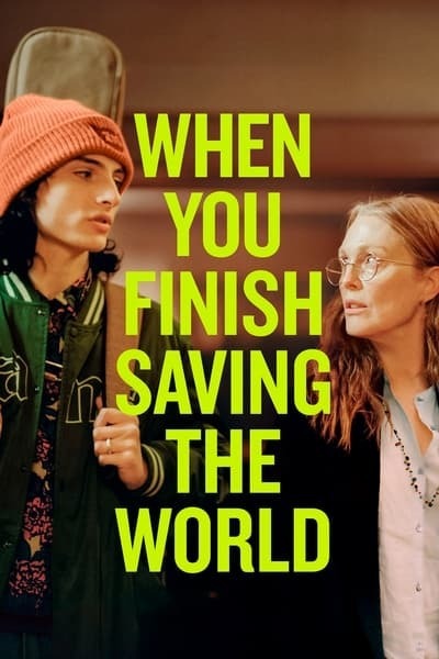 When You Finish Saving the World (2023) 720p AMZN WEB-DL DDP5 1 H 264-CMRG