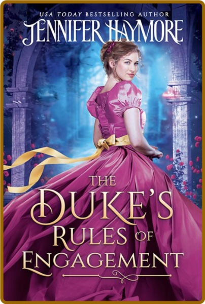 The Dukes Rules of Engagement - Jennifer Haymore