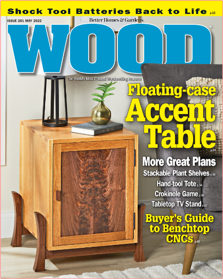 Wood Magazine - Issue 281 [May-Jun 2022] (TruePDF)