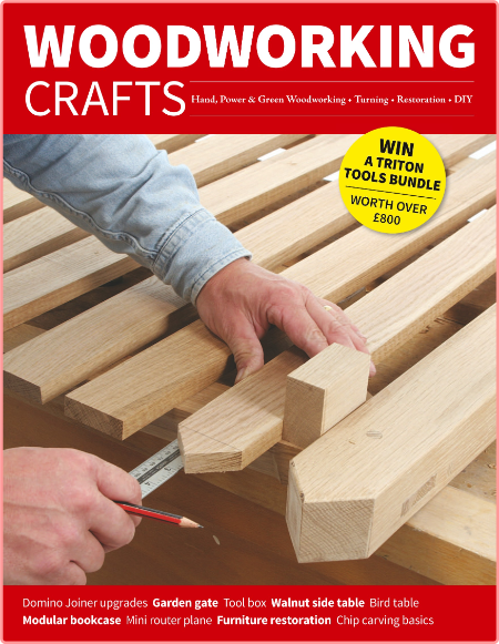 Woodworking Crafts - Issue 74 [Apr 2022] (TruePDF)