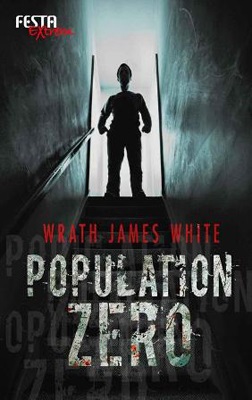 Wrath James White - Population Zero