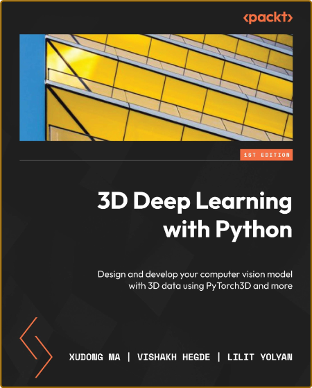 Ma X  3D Deep Learning with Python 2022